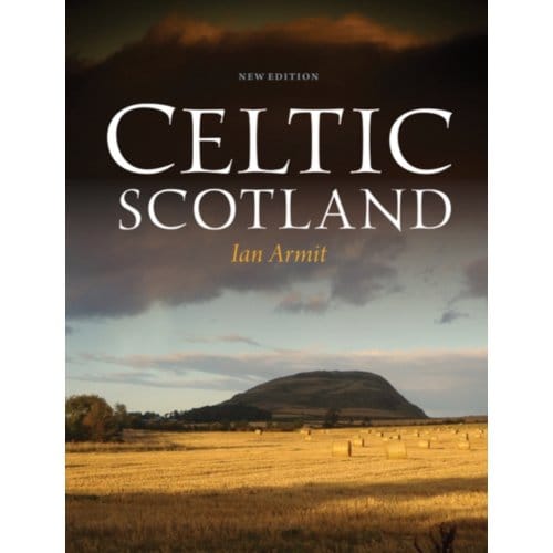 Celtic Scotland - Ian Armit