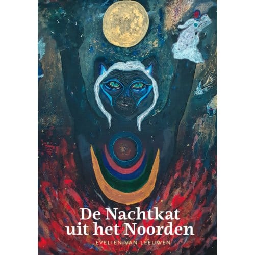 De Nachtkat Uit Het Noorden - Evelien van Leeuwen