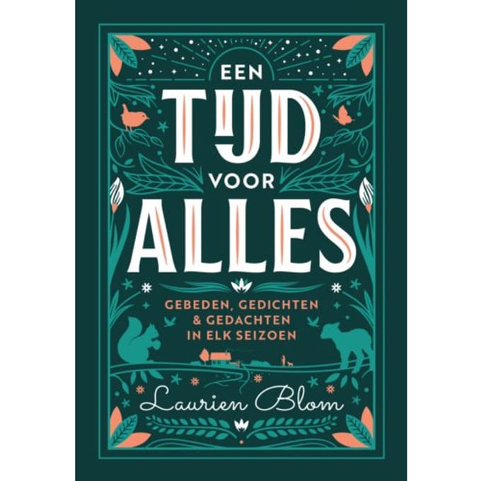 Een Tijd Voor Alles - Laurien Blom