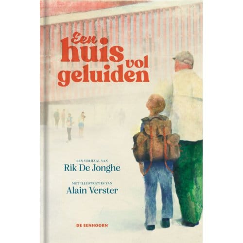 Een Huis Vol Geluiden - Rik De Jonghe