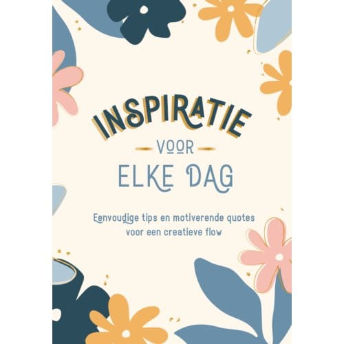 Inspiratie Voor Elke Dag - Katherine Bassford