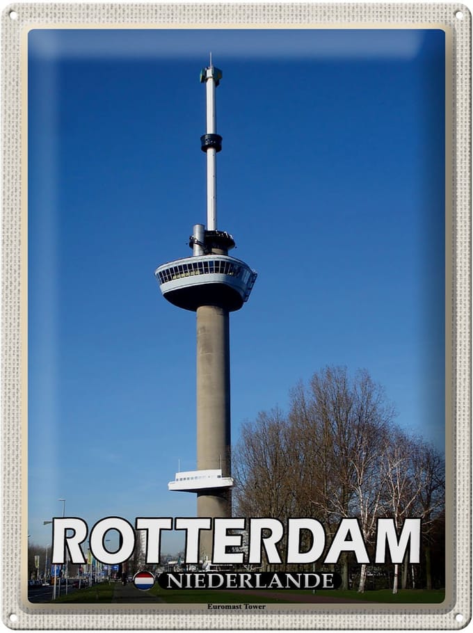 Blechschild Reise 30x40cm Rotterdam Niederlande Euromast TowerDeko