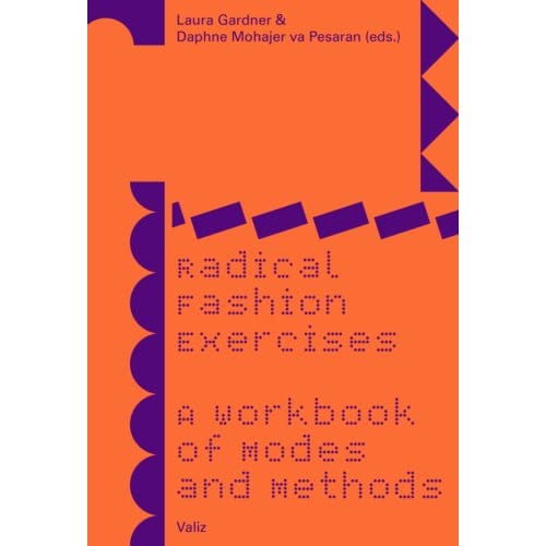Radical Fashion Exercises - Laura Gardner