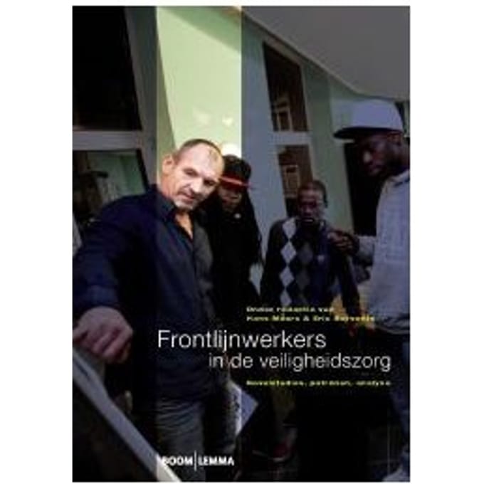 Frontlijnwerkers In De Veiligheidszorg