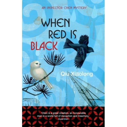 When Red Is Black - As Heard On Radio 4 - Qiu Xiaolong