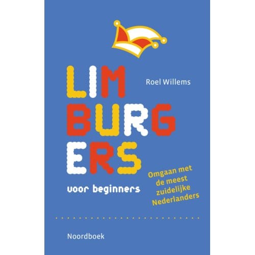 Limburgers Voor Beginners - Roel Willems