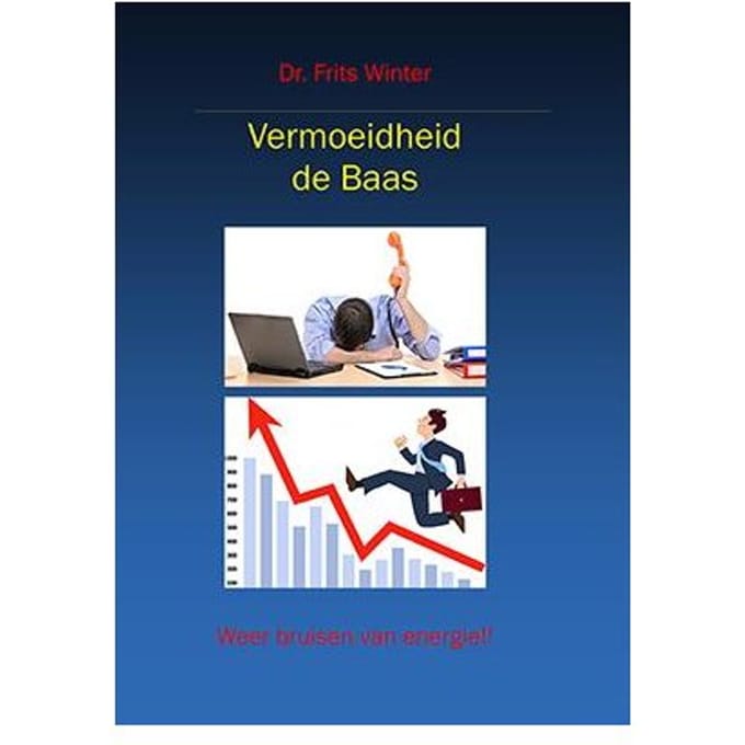 Vermoeidheid De Baas - Frits Winter