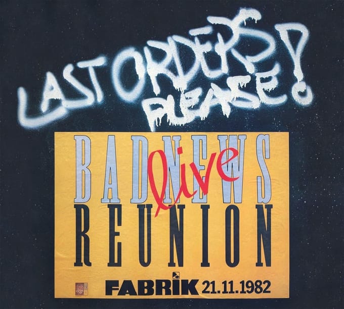 Bad News Reunion - Last Orders, Please! (2 CD)