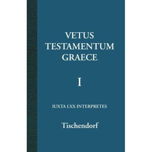 Vetus Testamentum Graece / 1 - C. Tischendorf