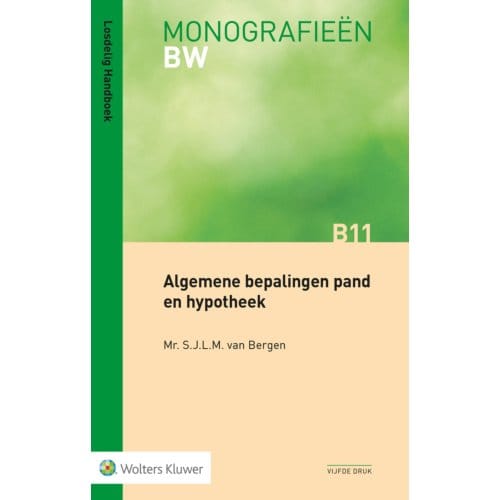 Algemene Bepalingen Pand En Hypotheek - Monografieen Bw
