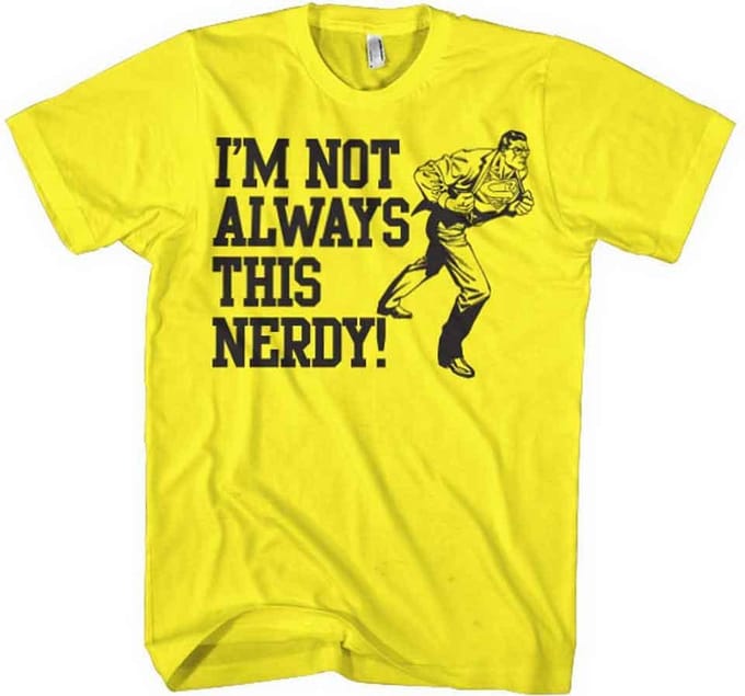 DC Comics Superman Heren Tshirt -S- I'm Not Always This Nerdy Geel