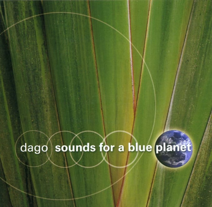 Dago - Sounds For A Blue Planet (CD)