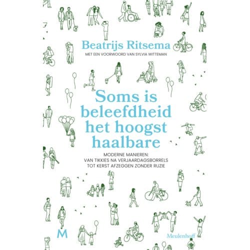 Soms Is Beleefdheid Het Hoogst Haalbare - Beatrijs Ritsema