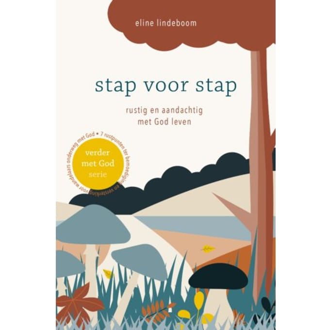 Stap Voor Stap - Verder Met God - Eline Lindeboom