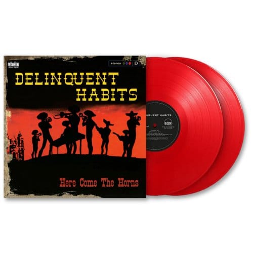 Here Comes The Horns - Delinquent Habits