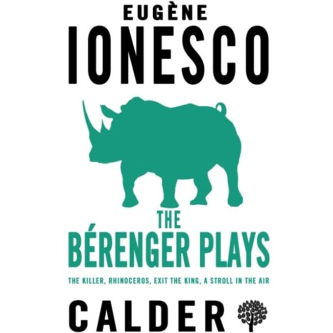 The Berenger Plays - Eugene Ionesco