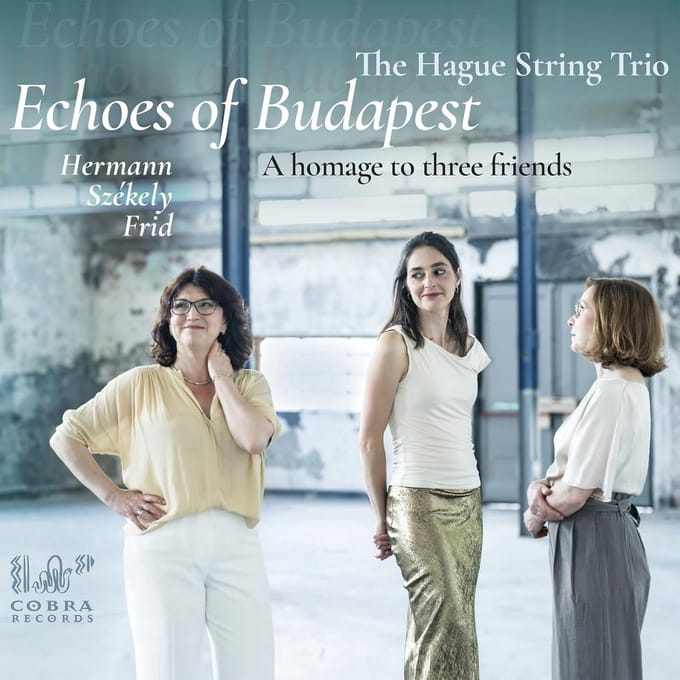 The Hague String Trio - Echos Of Budapest (CD)