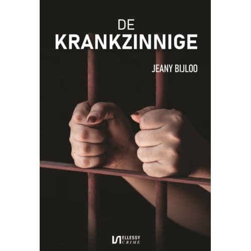 De Krankzinnige - Jeany Bijloo