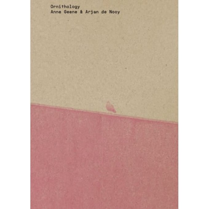 Ornithology - Anne Geene
