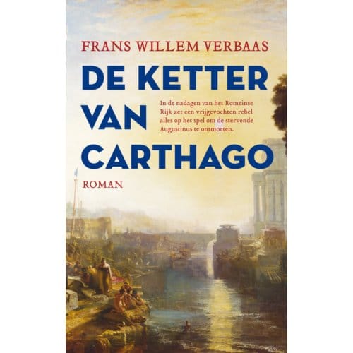 De Ketter Van Carthago - Frans Willem Verbaas