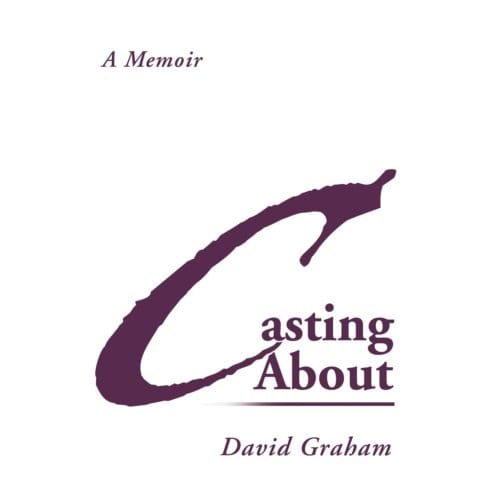 Casting About - Graham, David