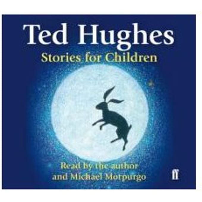 Stories For Children - Ted Hughes