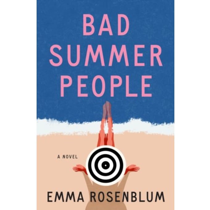 Bad Summer People - Rosenblum, Emma
