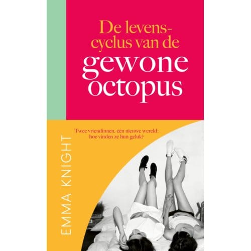 De Levenscyclus Van De Gewone Octopus - Emma Knight