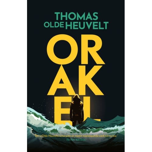 Orakel - Thomas Olde Heuvelt