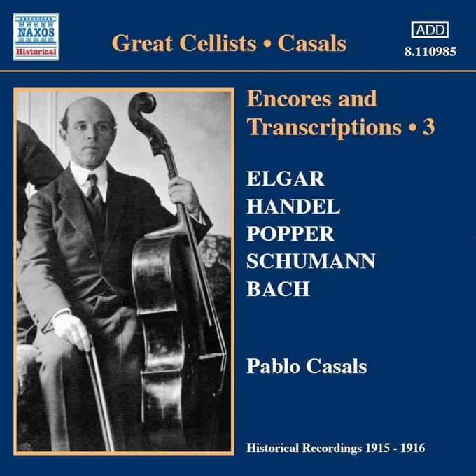 Pablo Casals - Encores And Transcriptions Volume 3 (CD)