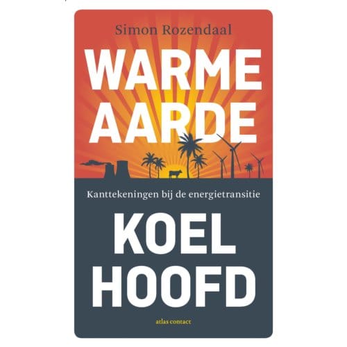 Warme Aarde, Koel Hoofd - Simon Rozendaal