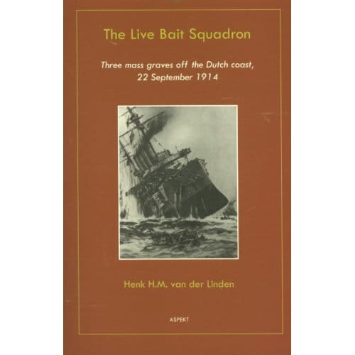 The Live Bait Squadron - Henk H.M. van der Linden