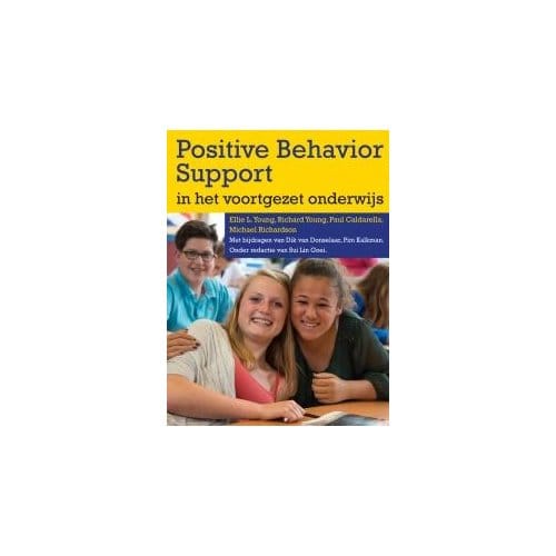 Positive Behaviour Support In Het Voortgezet Onderwijs - Ellie Young