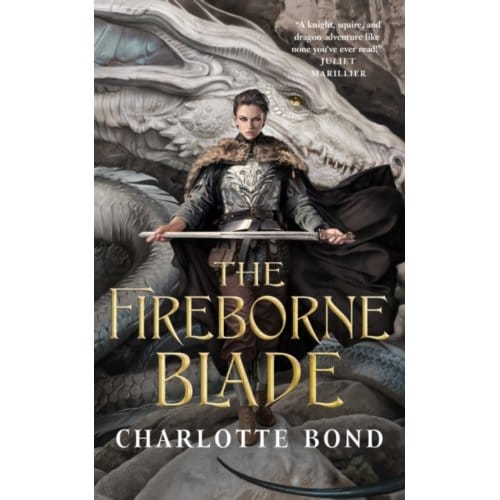 The Fireborne Blade - The Fireborne Blade - Bond, Charlotte