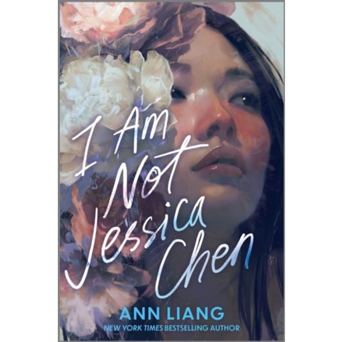 I Am Not Jessica Chen - Ann Liang