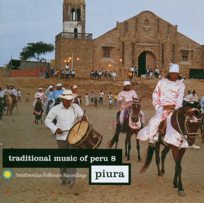 Various Artists - Traditional Music of Peru, Vol. 8: Piura (CD)
