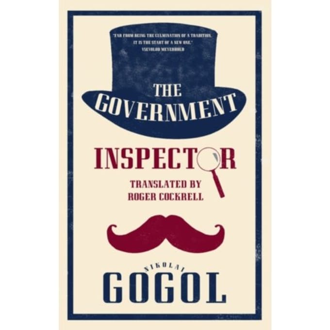 The Government Inspector: New Translation - Nikolai Gogol