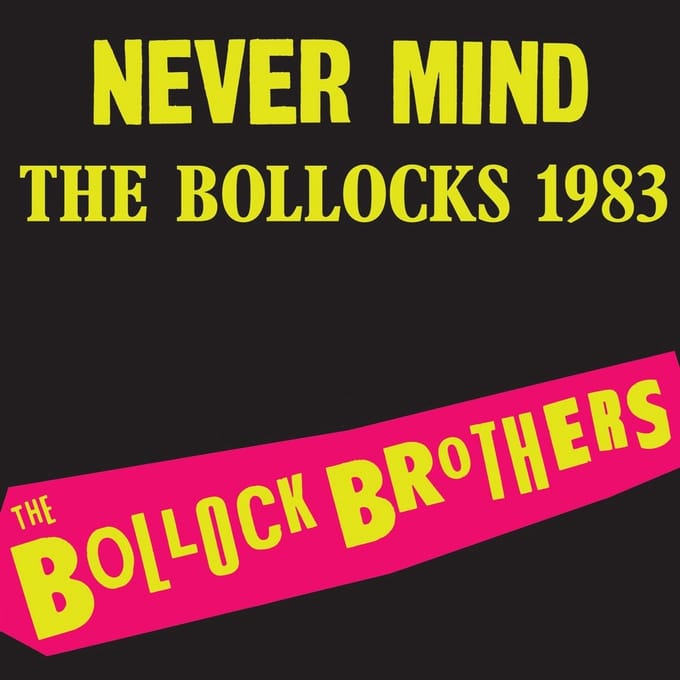 The Bollock Brothers - Never Mind The Bollocks (LP)
