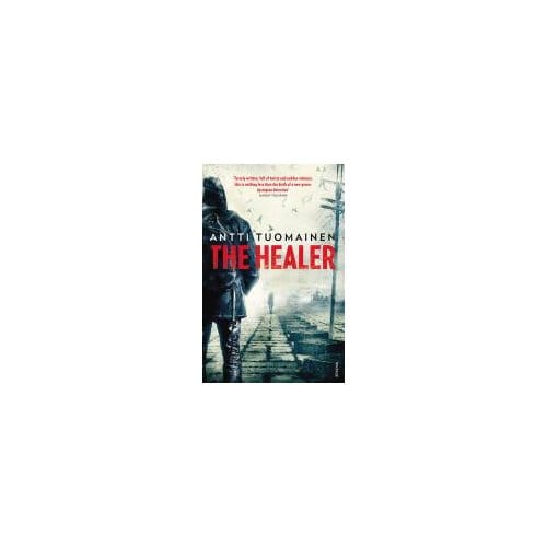The Healer - Antti Tuomainen