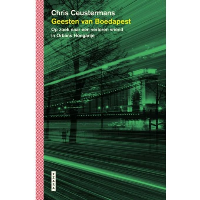 Geesten Van Boedapest - Chris Ceustermans