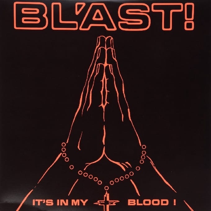 Bl'ast - It's In My Blood (LP)