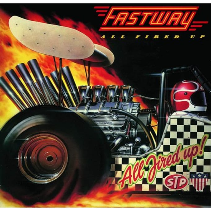 All Fired Up - Fastway