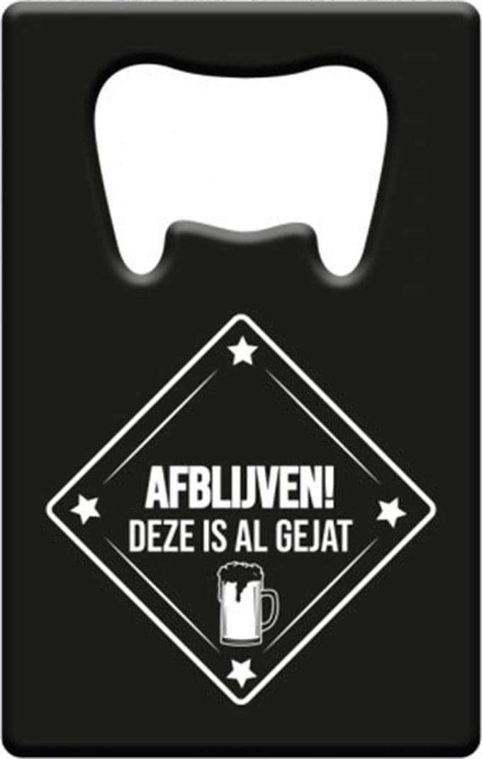 Metal beer opener - Afblijven! deze is al gejat
