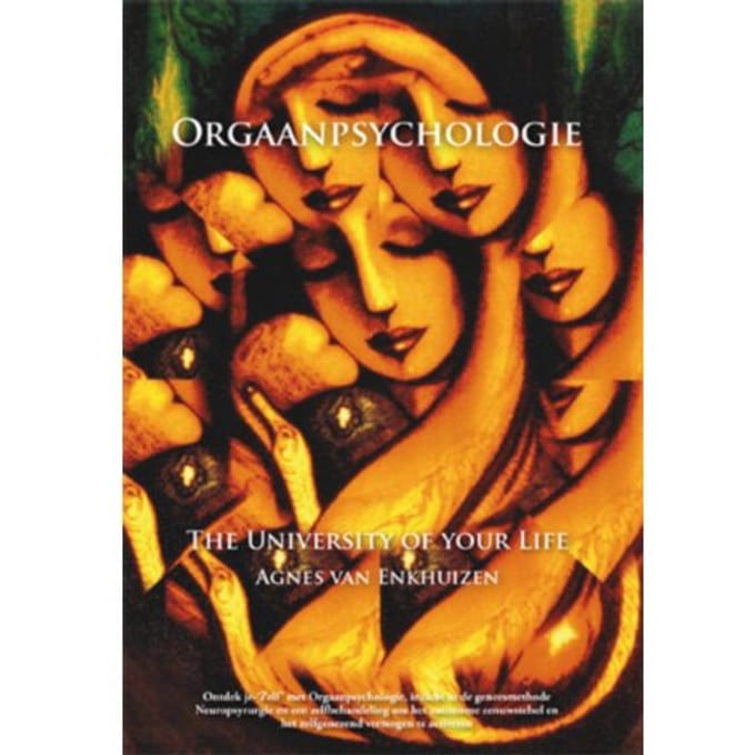 Orgaanpsychologie - Agnes van Enkhuizen
