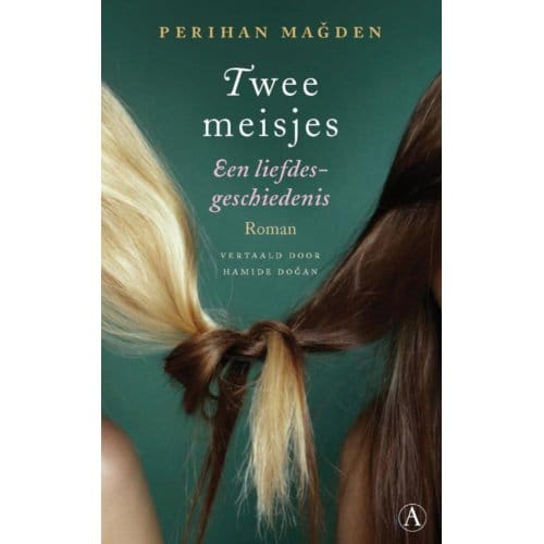 Twee Meisjes - Perihan Magden