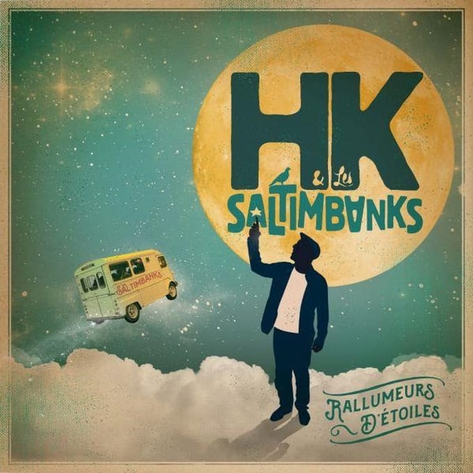 Hk & Les Saltimbanks - Rallumeurs D'Étoiles (2 LP)