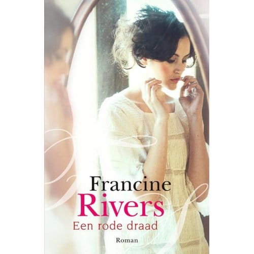 Een Rode Draad - Francine Rivers