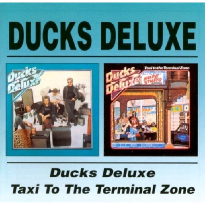 Ducks Deluxe/Taxi To The - Ducks Deluxe