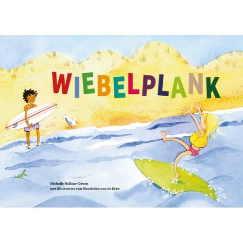 Wiebelplank - Michelle Hollaar-Groen