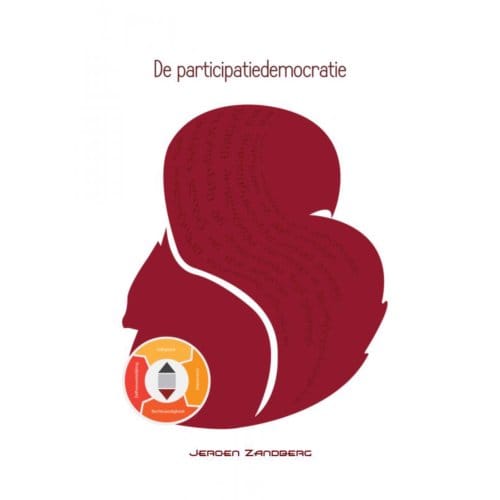 De Participatiedemocratie - Jeroen Zandberg